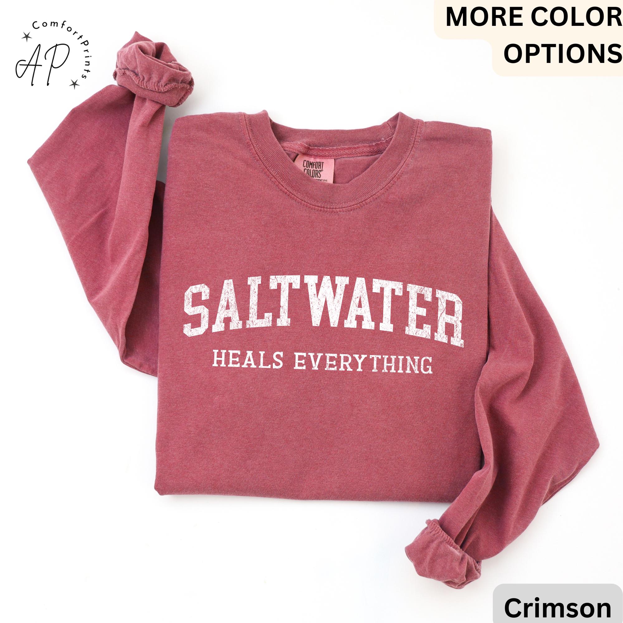Saltwater Heals Everything Comfort Colors® Long Sleeve T-Shirt, Trendy Beach Lover Shirt, Summer Vacation, Water Heals