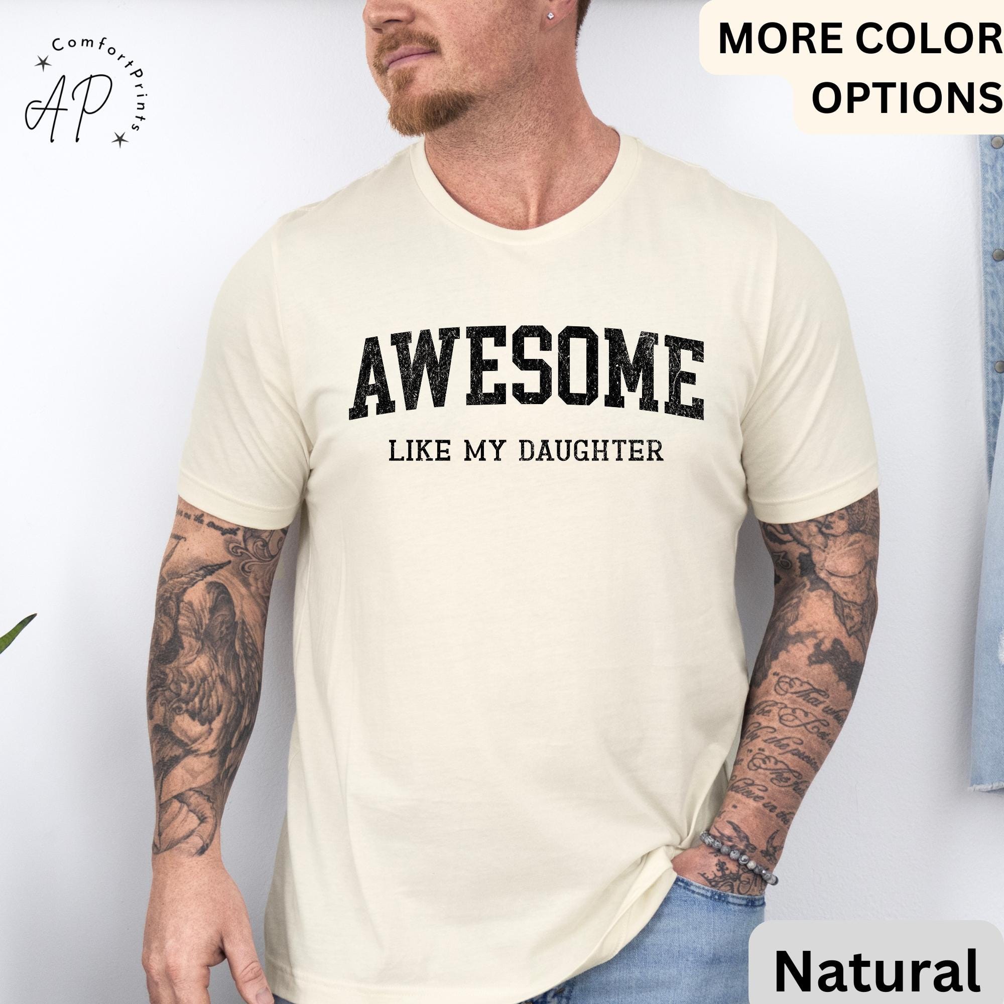 Awesome Like My Daughter T-Shirt, Father's Day Shirt, Gift from Daughter Tee, Dad Shirt, Father Distress Shirt