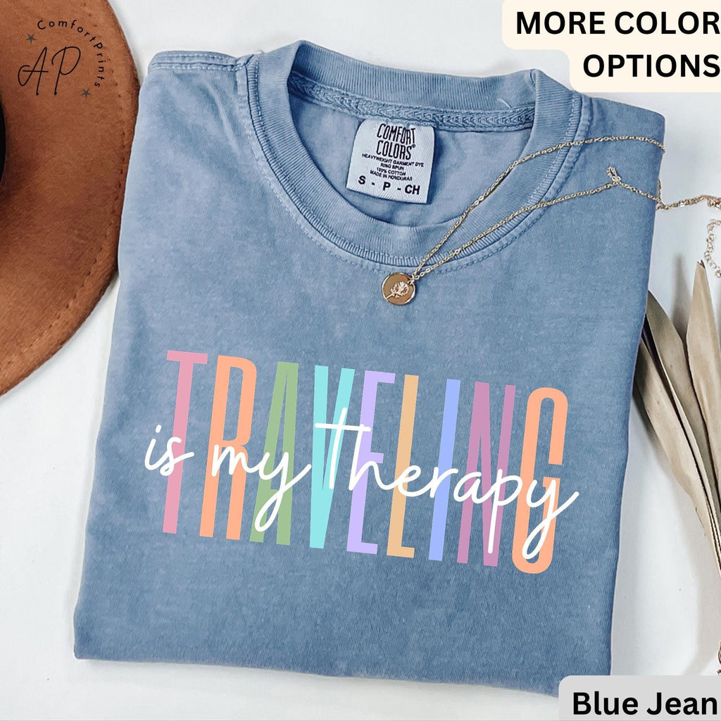 Travel Is My Therapy Comfort Colors® Shirt, Travel Buddies T-Shirt, Gift for Traveler Tee, Travel Lover