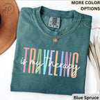 Travel Is My Therapy Comfort Colors® Shirt, Travel Buddies T-Shirt, Gift for Traveler Tee, Travel Lover