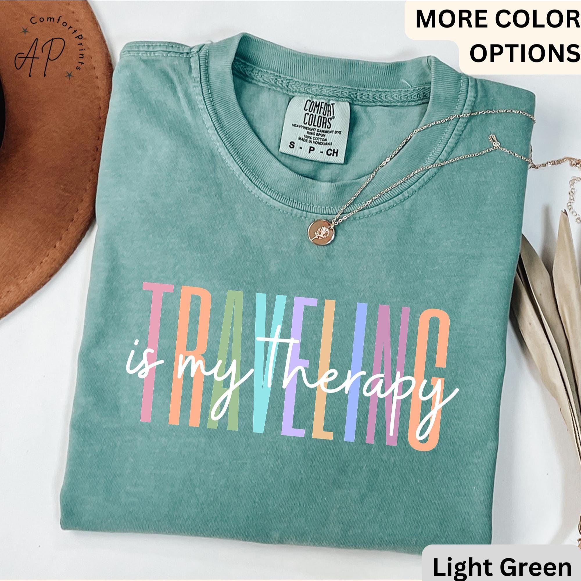 Travel Is My Therapy Comfort Colors® Shirt, Travel Buddies T-Shirt, Gift for Traveler Tee, Travel Lover