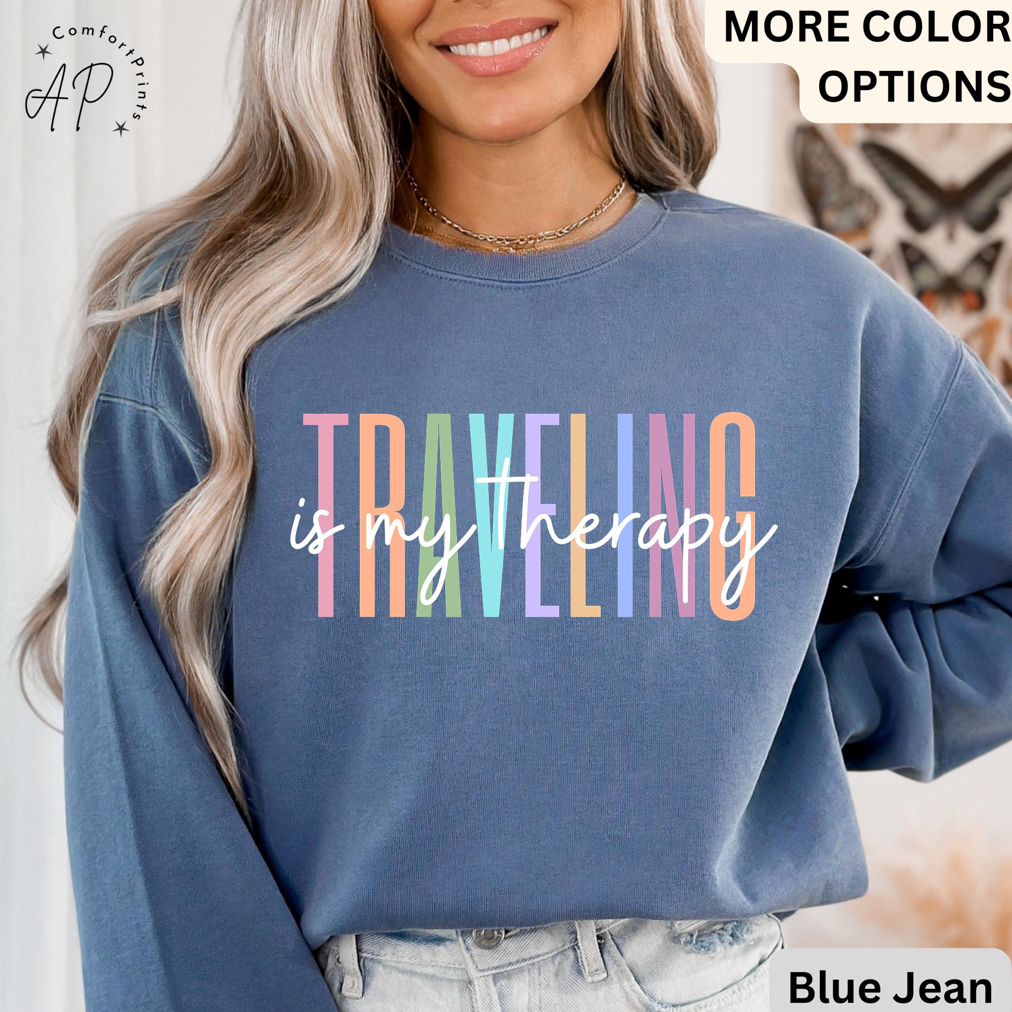Travel Is My Therapy Comfort Colors® Sweatshirt, Travel Buddies Sweater, Gift for Traveler, Travel Lover