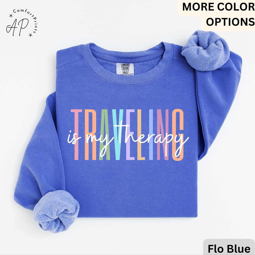 Travel Is My Therapy Comfort Colors® Sweatshirt, Travel Buddies Sweater, Gift for Traveler, Travel Lover