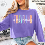 Travel Is My Therapy Comfort Colors® Long Sleeve T-Shirt, Travel Buddies Shirt, Gift for Traveler, Travel Lover