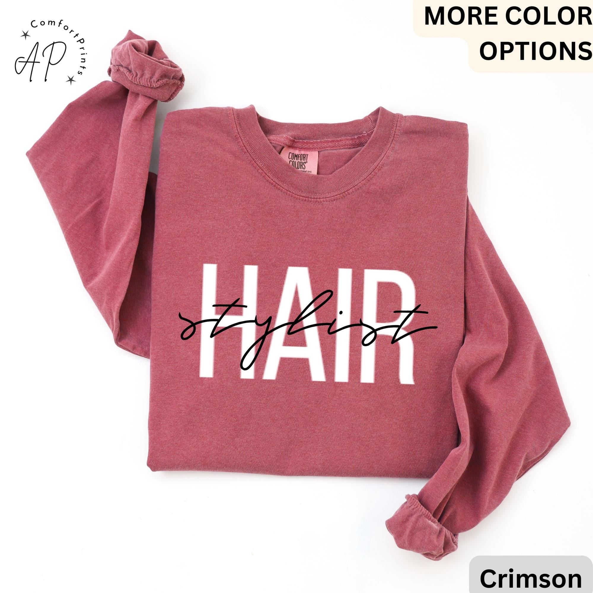 Hair Stylist Comfort Colors® Long Sleeve T-Shirt, Hair Dresser Shirt, Cosmetologist Long Sleeve, Gift for Hair Salon Specialist