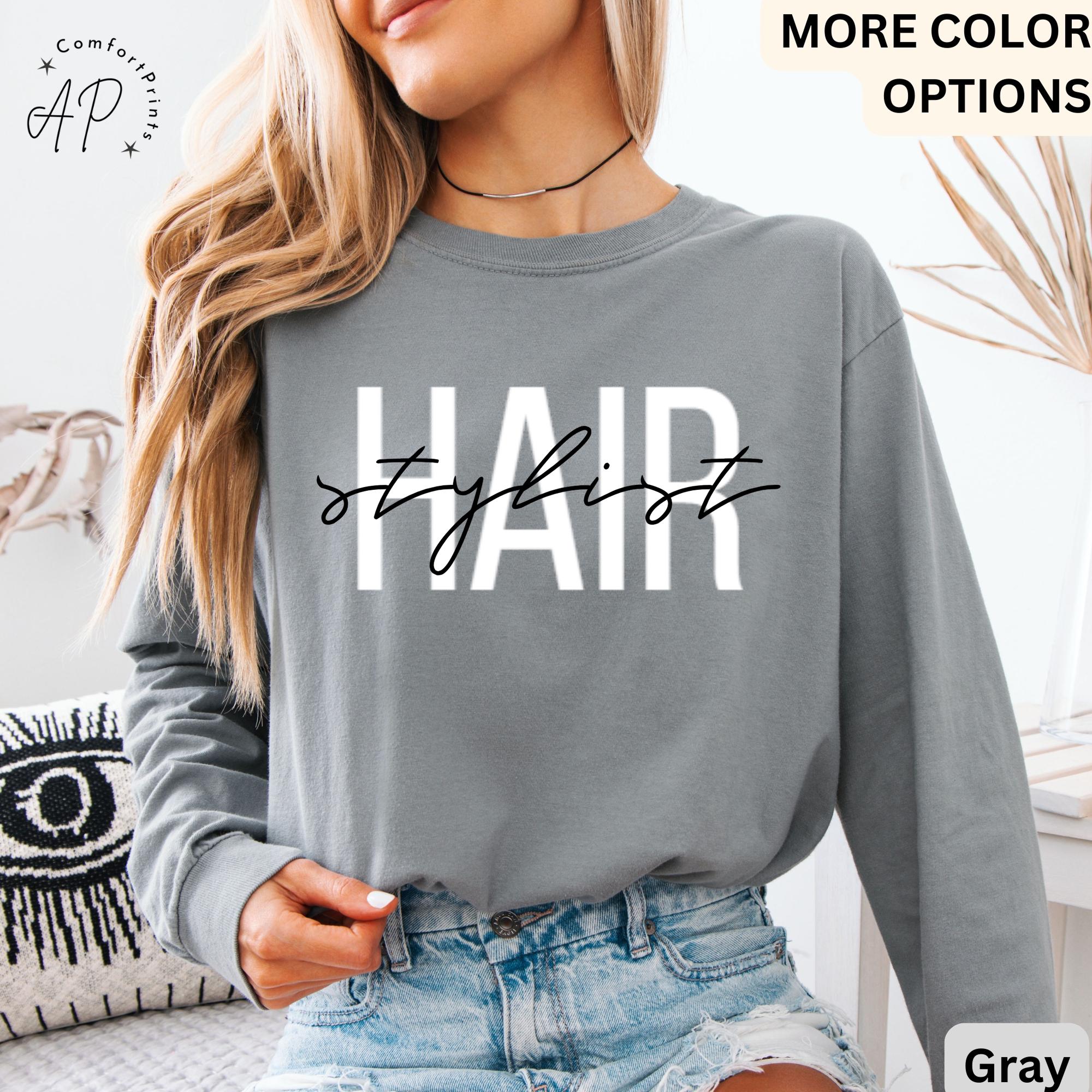 Hair Stylist Comfort Colors® Long Sleeve T-Shirt, Hair Dresser Shirt, Cosmetologist Long Sleeve, Gift for Hair Salon Specialist