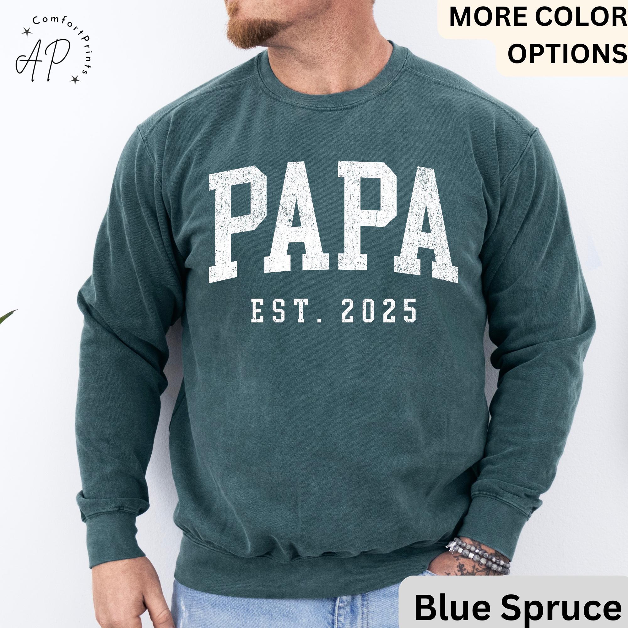 Papa Est Comfort Colors® Sweatshirt, Gifts for Dad Sweater, Promoted To Dad Hoodie, Pregnancy Reveal Father, Gift for Daddy