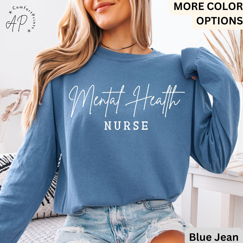 Mental Health Nurse Comfort Colors® Long Sleeve Shirt, Psych Nurse Long-Sleeve Shirt, Psychiatric Nurse, Gift for NP Nurse
