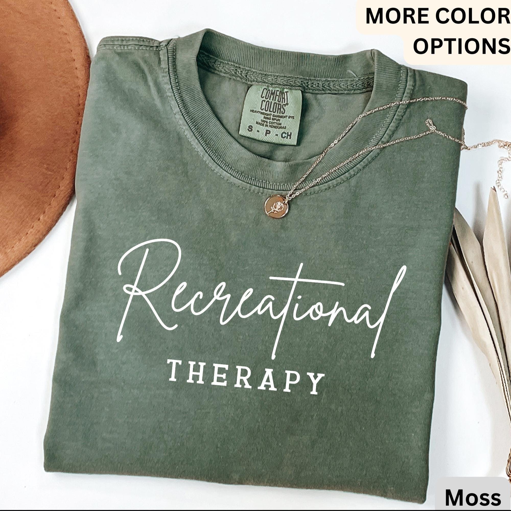 Recreational Therapy Comfort Colors Shirt, Recreational Therapist T-Shirt, Gift for Therapist