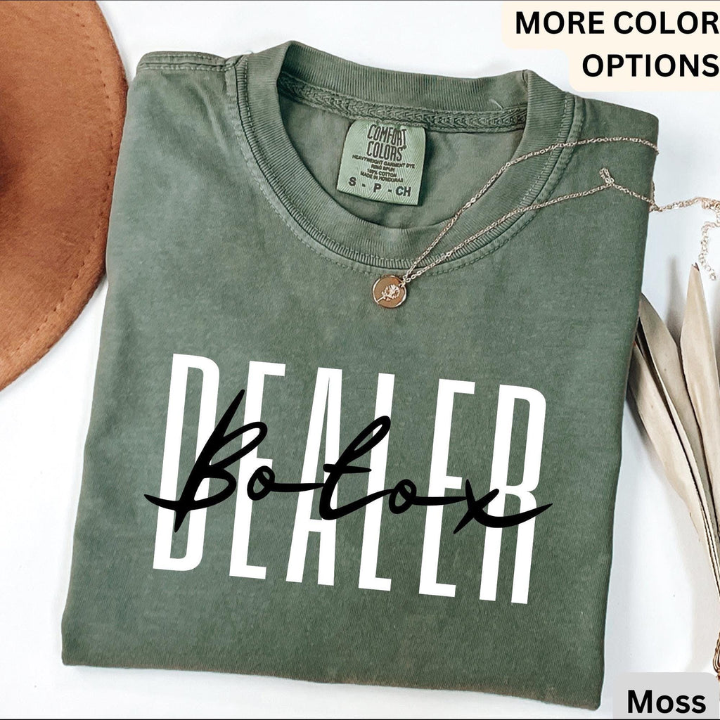 Botox Dealer Comfort Colors® Shirt, Skincare Dealer T-Shirt, Aesthetic Nurse Tee, Gift for Filler Injector Nurse, Cosmetic Nurse