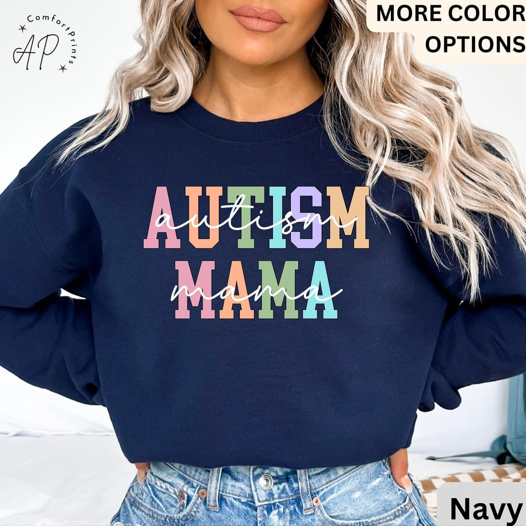 Autism Mama Sweatshirt, Neurodiversity Special Education Teacher Gift