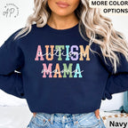 Autism Mama Sweatshirt, Neurodiversity Special Education Teacher Gift