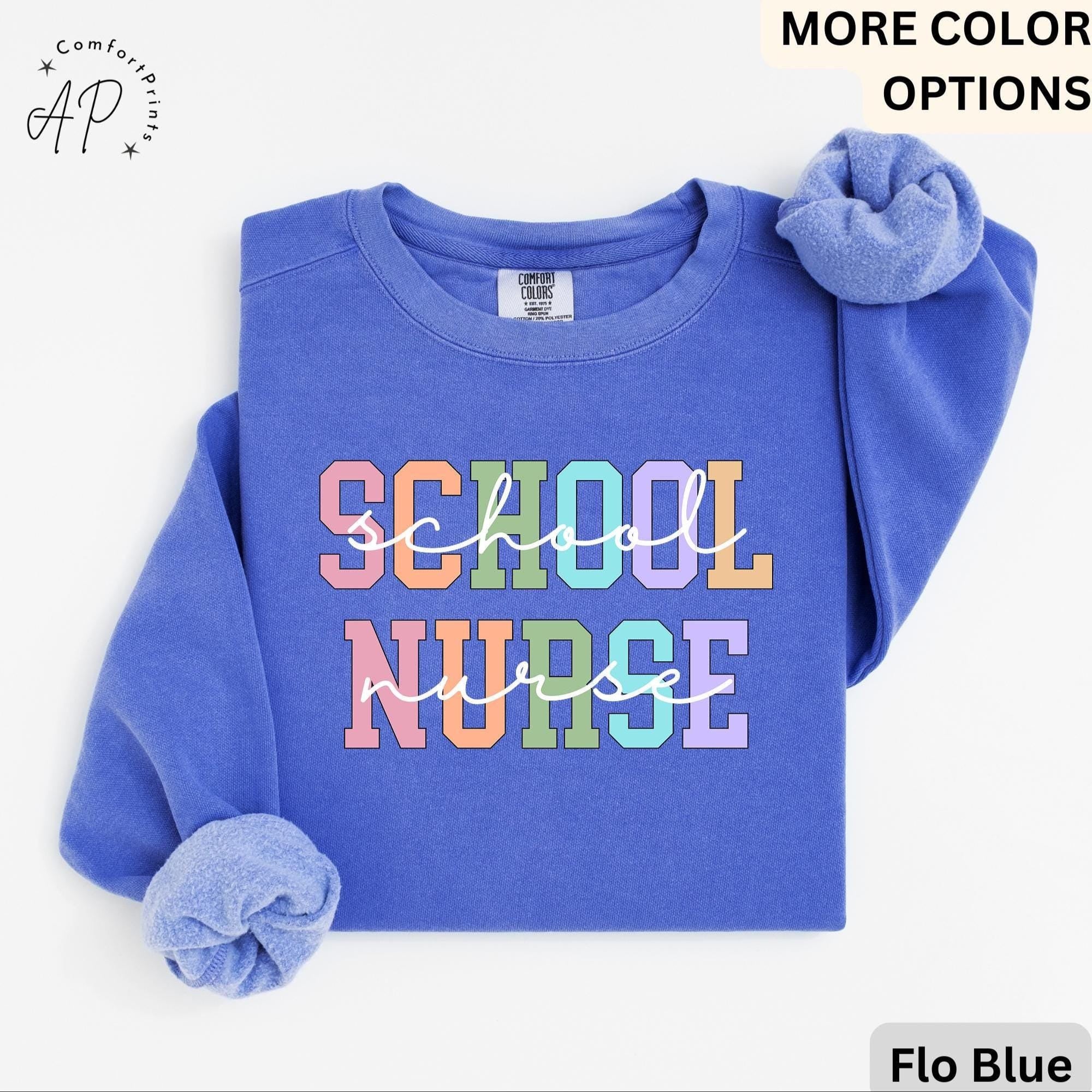 School Nurse Comfort Colors Sweatshirt: Back to School Gift