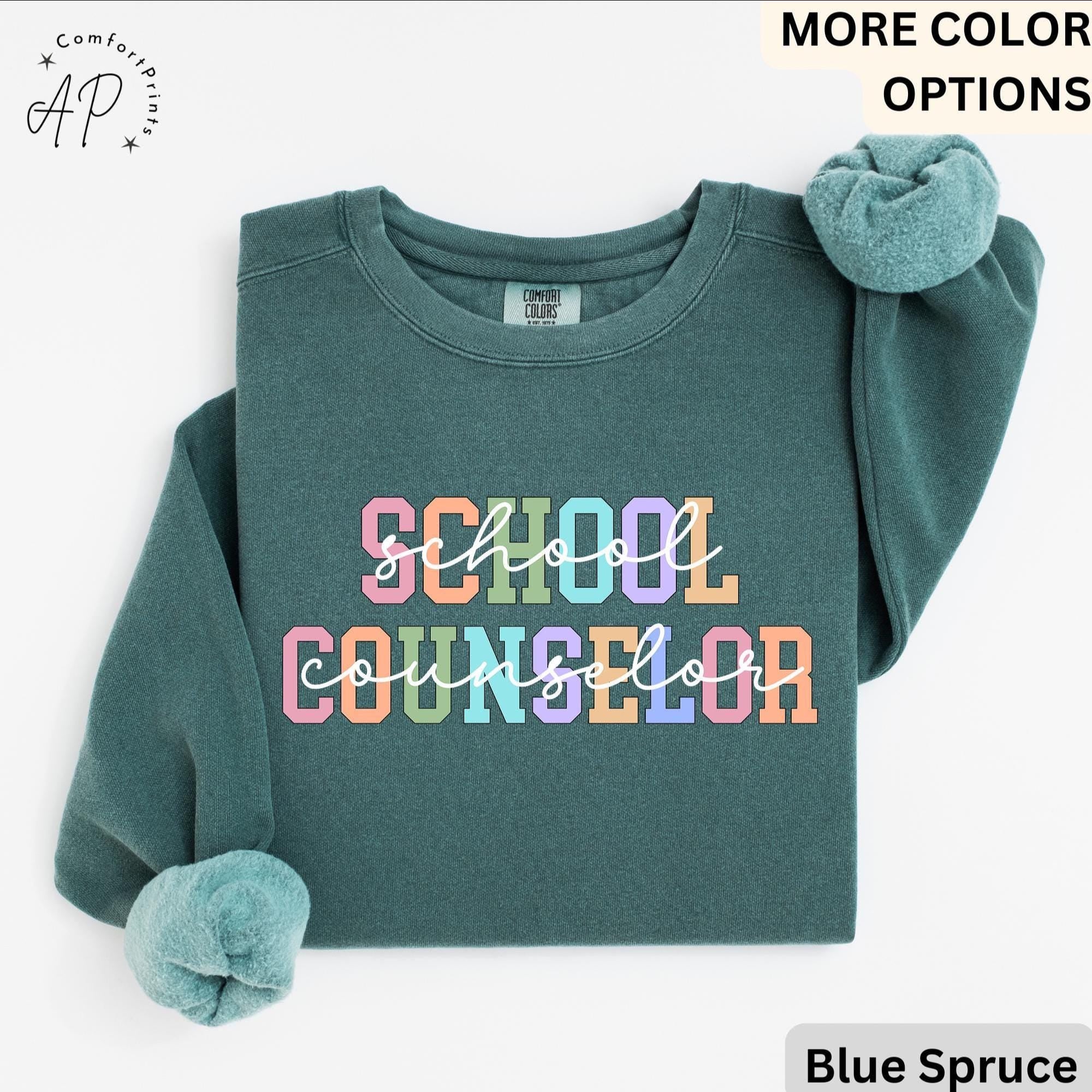 Comfort Colors School Counselor Sweatshirt: Mental Health Support