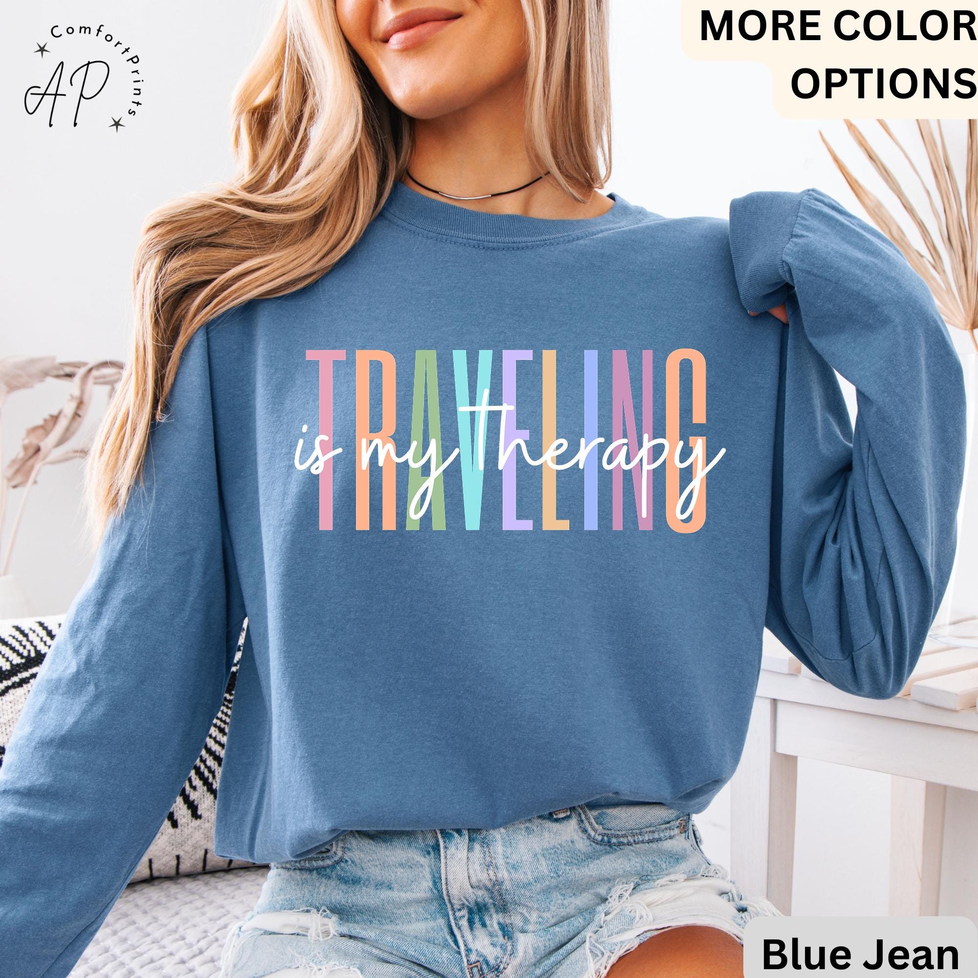 Travel Is My Therapy Comfort Colors® Long Sleeve T-Shirt, Travel Buddies Shirt, Gift for Traveler, Travel Lover