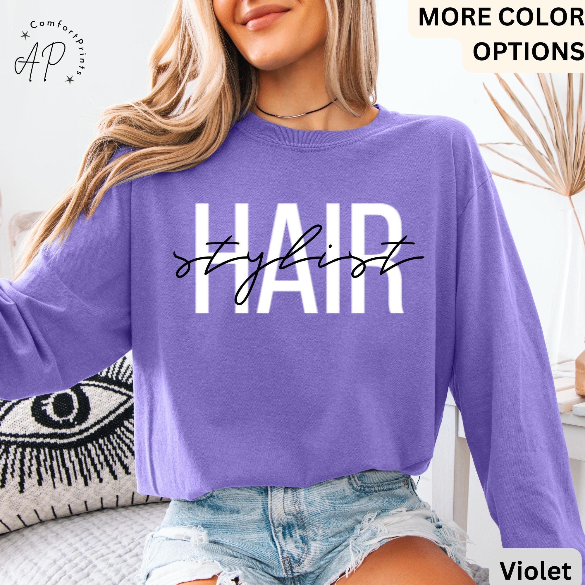 Hair Stylist Comfort Colors® Long Sleeve T-Shirt, Hair Dresser Shirt, Cosmetologist Long Sleeve, Gift for Hair Salon Specialist