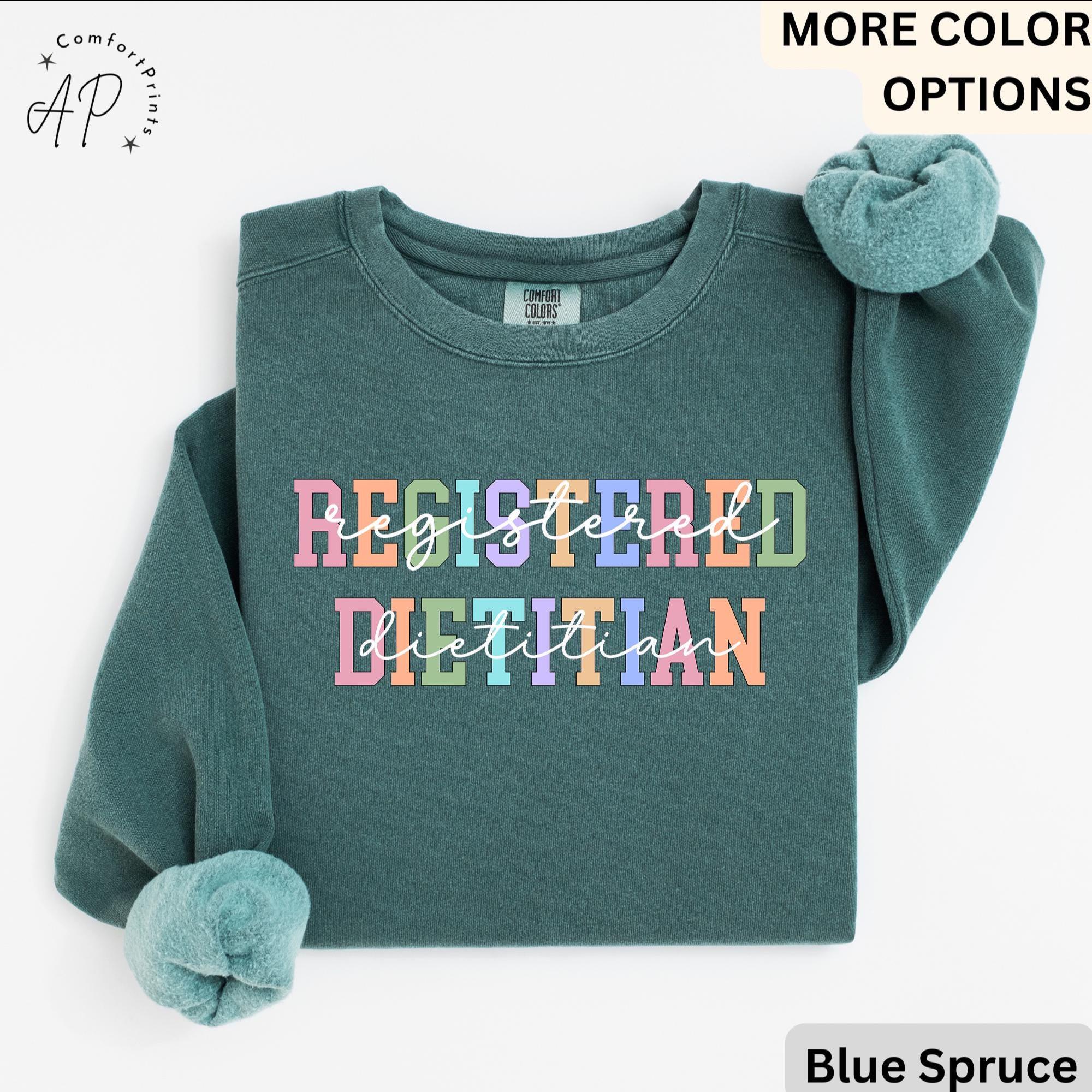 Registered Dietitian Comfort Colors® Sweatshirt, Nutritionist Sweater, Nutritional Therapy, Gift for Future Dietitian