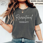 Recreational Therapy Comfort Colors Shirt, Recreational Therapist T-Shirt, Gift for Therapist