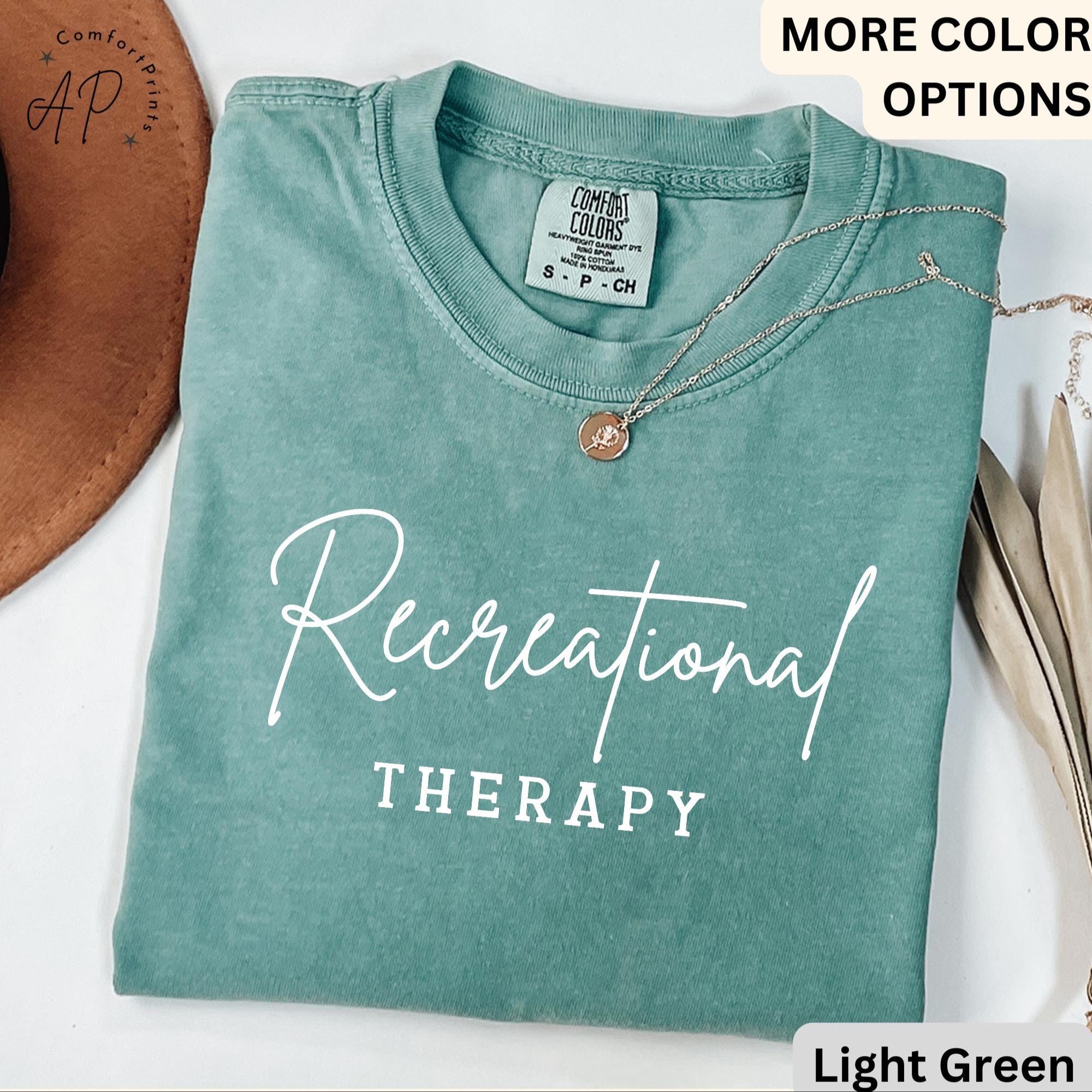 Recreational Therapy Comfort Colors Shirt, Recreational Therapist T-Shirt, Gift for Therapist