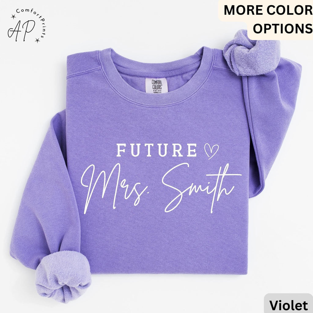 Future Mrs. Comfort Colors Sweatshirt, Bride Sweater, Personalized Engagement, Gift for Her