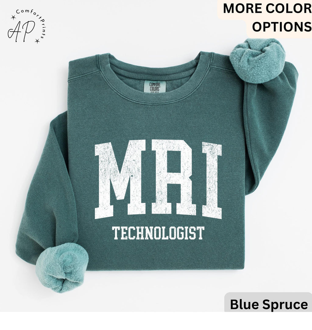 MRI Technologist Comfort Colors® Sweatshirt, MRI Tech Sweater, Gift for Magnetic Resonance Imaging, Rad Tech