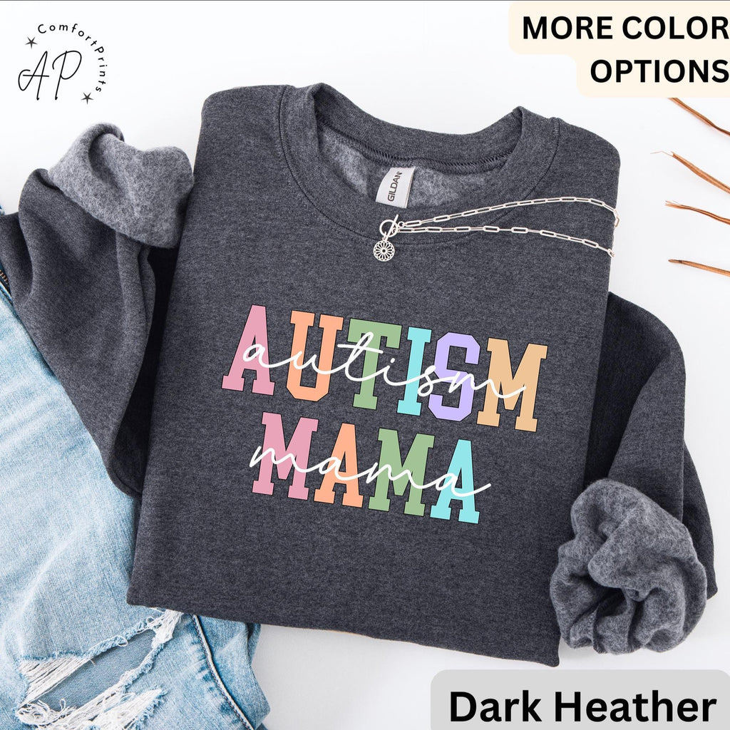 Autism Mama Sweatshirt, Neurodiversity Special Education Teacher Gift