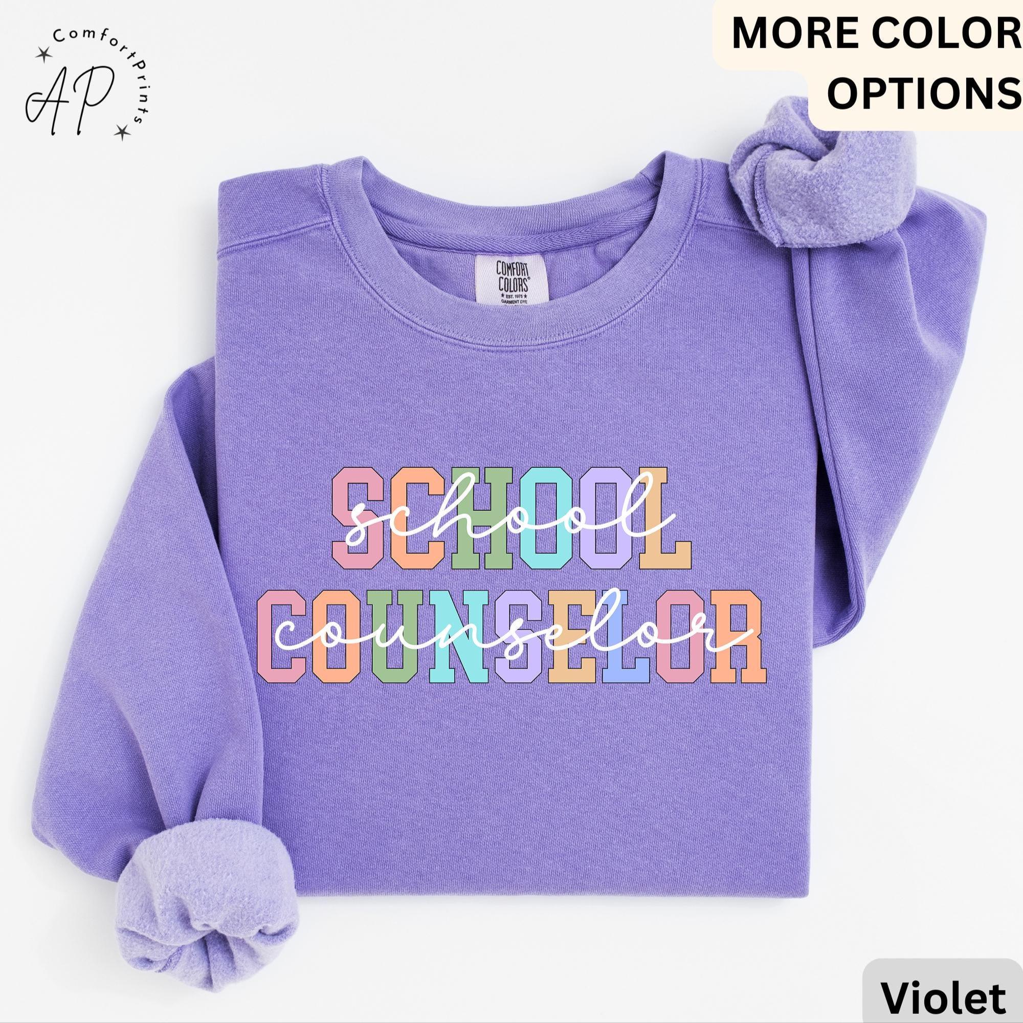Comfort Colors School Counselor Sweatshirt: Mental Health Support