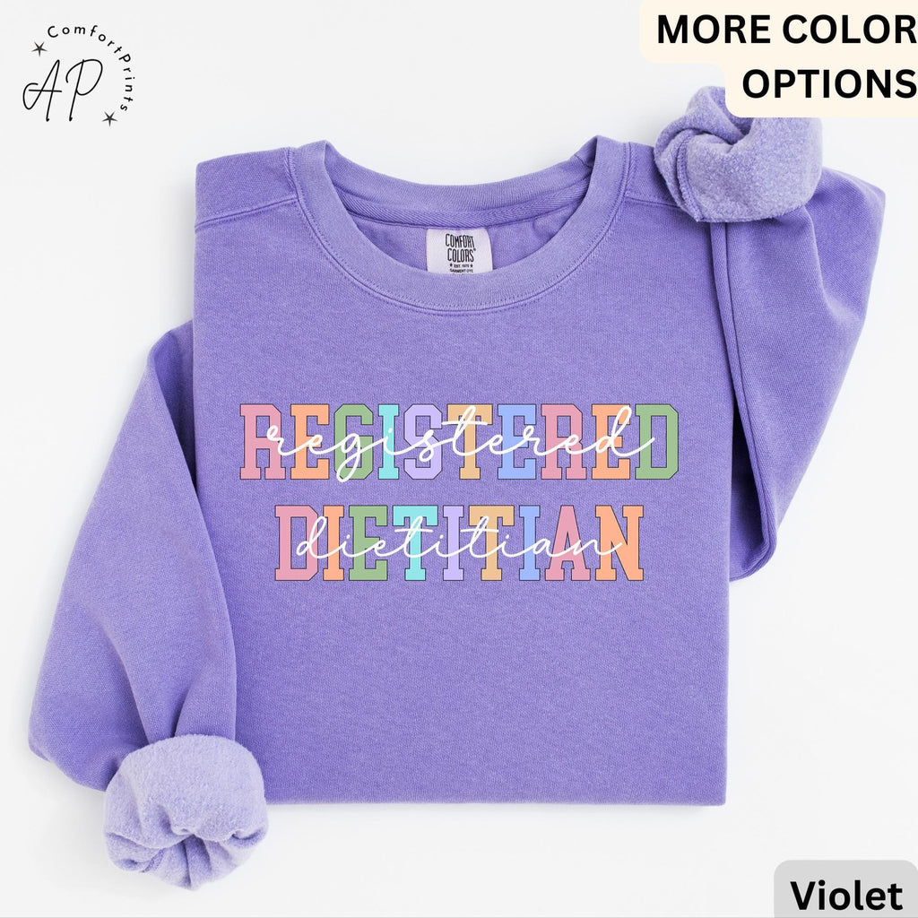 Registered Dietitian Comfort Colors® Sweatshirt, Nutritionist Sweater, Nutritional Therapy, Gift for Future Dietitian