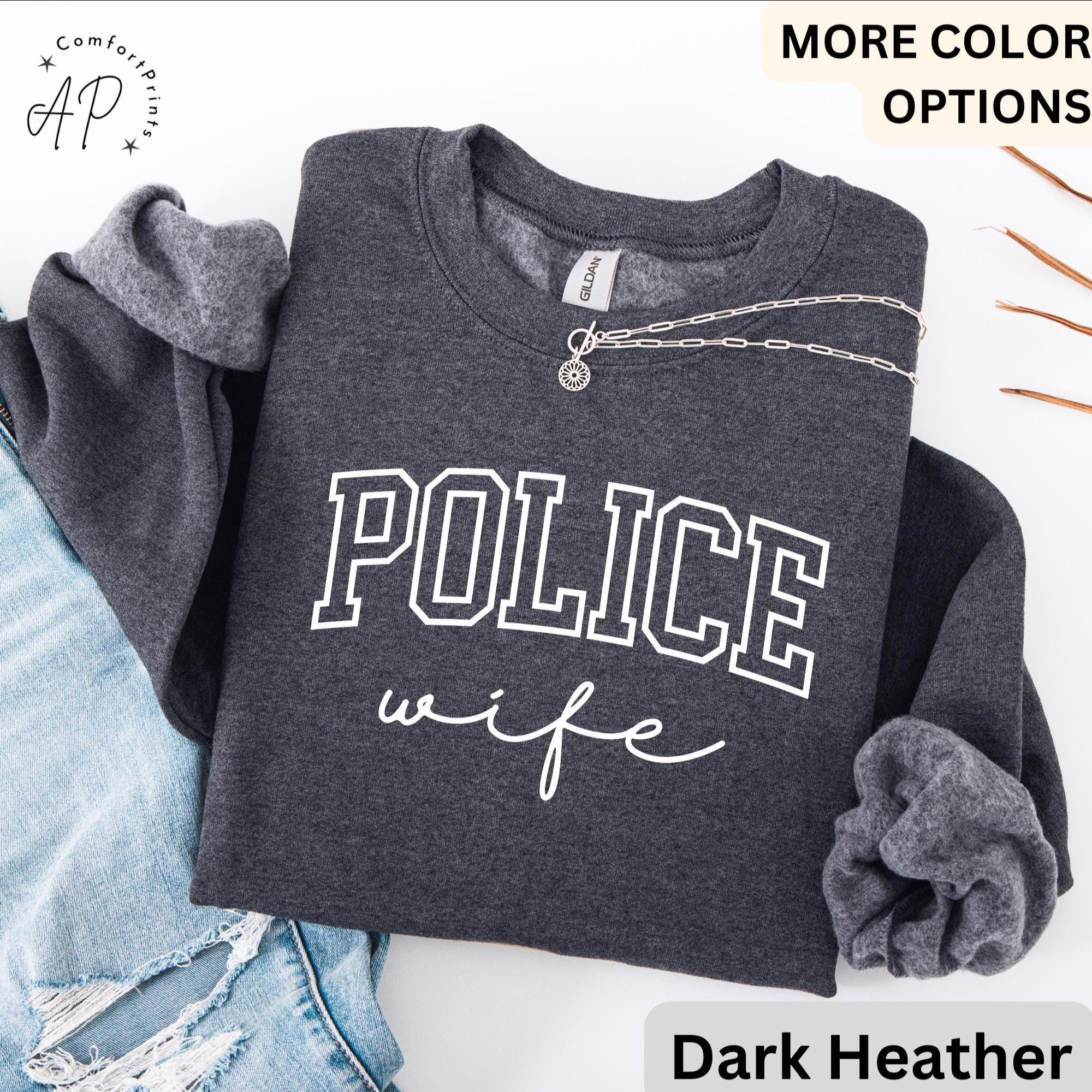 Police Wife Comfort Colors Sweatshirt, Cop Wife Sweater, Gift for Police Officer Wife
