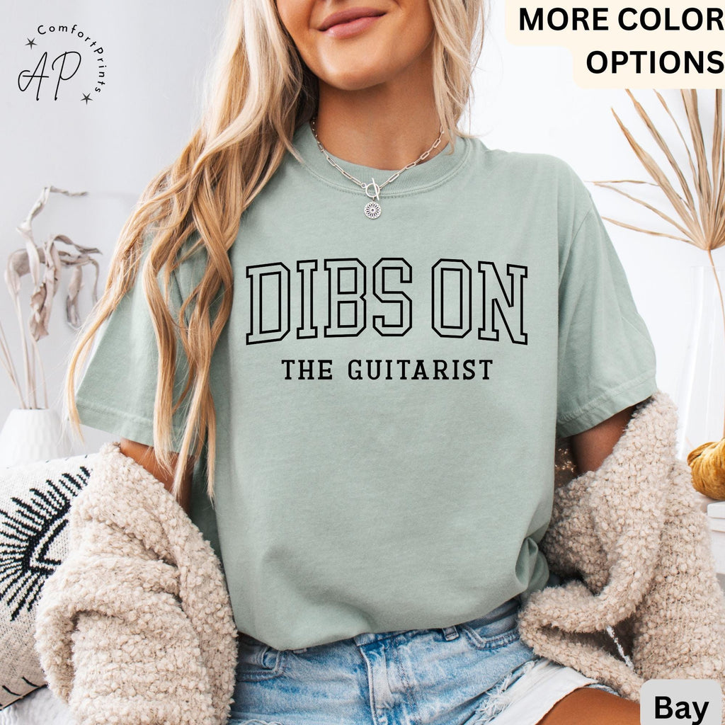 Dibs On The Guitarist Comfort Colors Shirt: Guitar Lover Gift