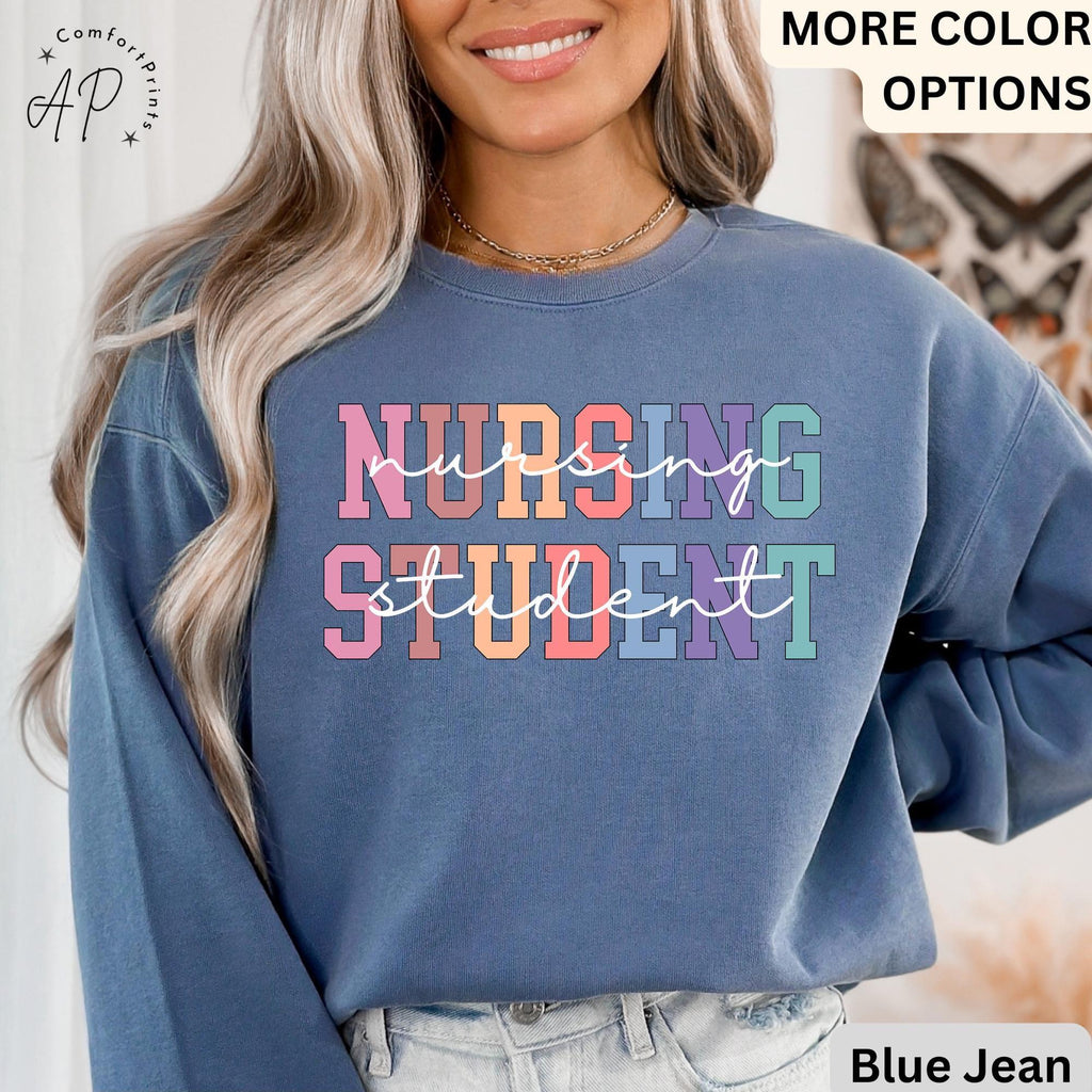 Nursing Student Comfort Colors® Sweatshirt, Future Nurse Sweater, Nurse Life, Gift for New Nurse, I Can't I'm in Nursing School