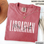 Personalized Librarian Comfort Colors Shirt, School Librarian T-Shirt, Book Lover Tee