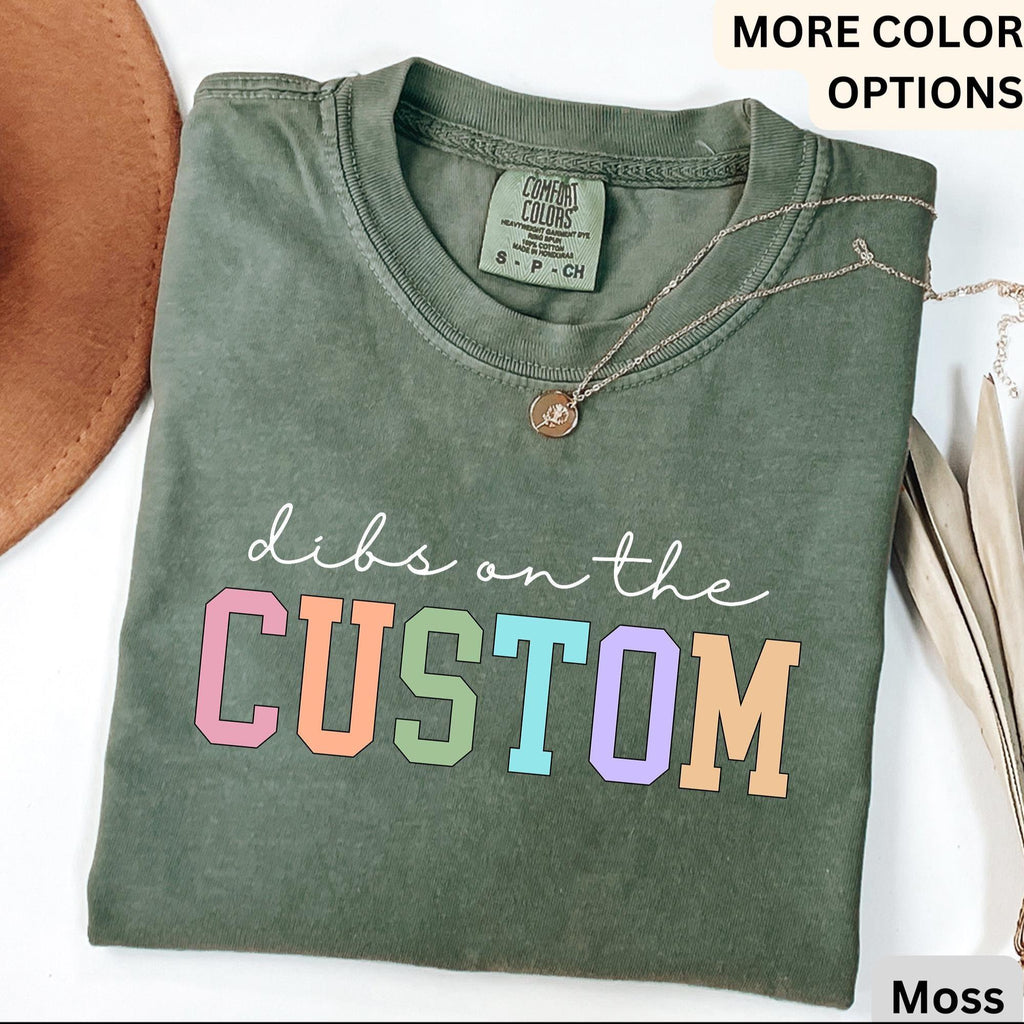 Personalized Dibs On The Comfort Colors® T-Shirt, Funny Wife Tee