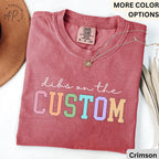 Personalized Dibs On The Comfort Colors® T-Shirt, Funny Wife Tee