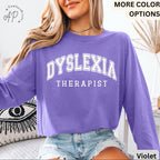 Dyslexia Therapist Comfort Colors® Long Sleeve T-Shirt, Dyslexia Therapy Long Sleeve Shirt, Gift for Dyslexia Mom Long-Sleeve Tee