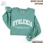 Dyslexia Therapist Comfort Colors® Long Sleeve T-Shirt, Dyslexia Therapy Long Sleeve Shirt, Gift for Dyslexia Mom Long-Sleeve Tee
