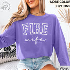 Firefighter Wife Comfort Colors® Long Sleeve T-Shirt, Fireman Wife Long Sleeve Shirt, Wife of Firefighter Long-Sleeve Tee