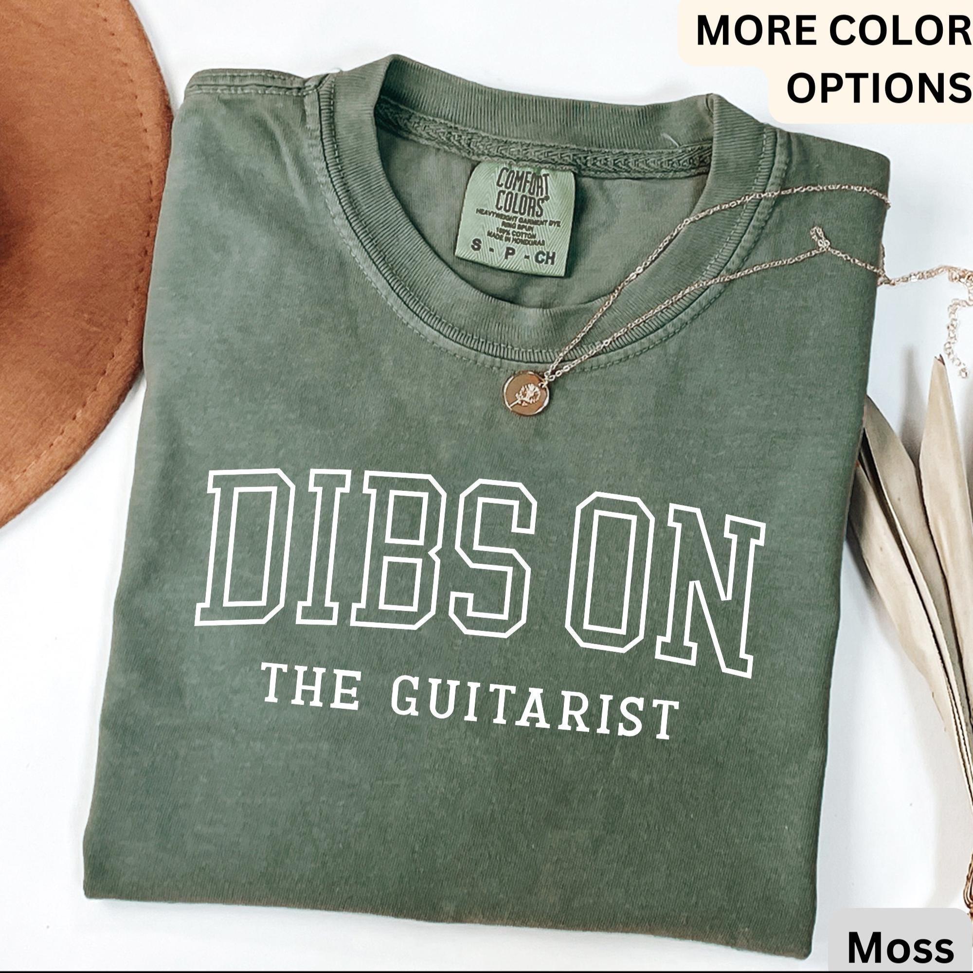 Dibs On The Guitarist Comfort Colors Shirt: Guitar Lover Gift