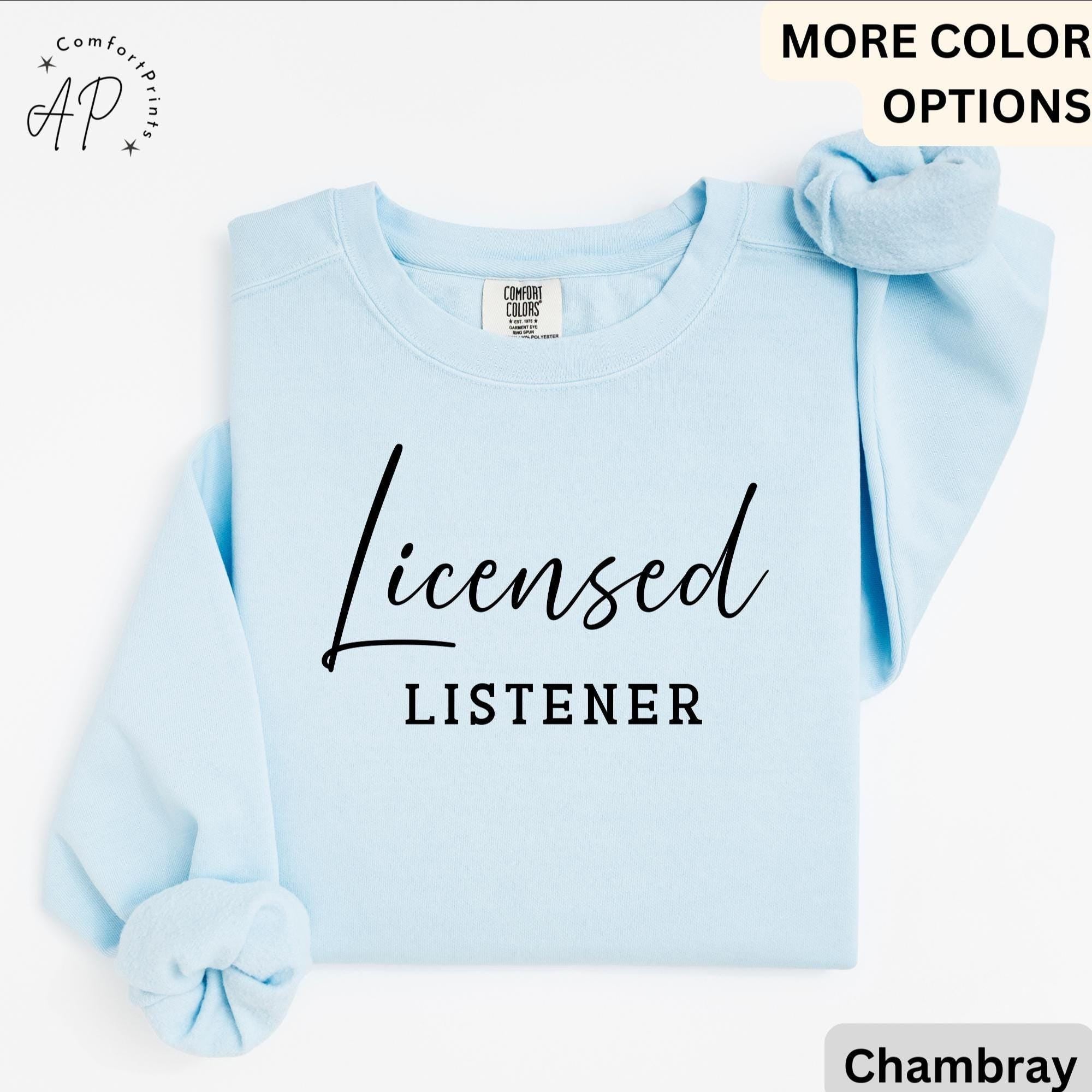 Mental Health Comfort Colors® Sweatshirt, School Counselor Sweater, Licensed Listener, Gift for New Counselor