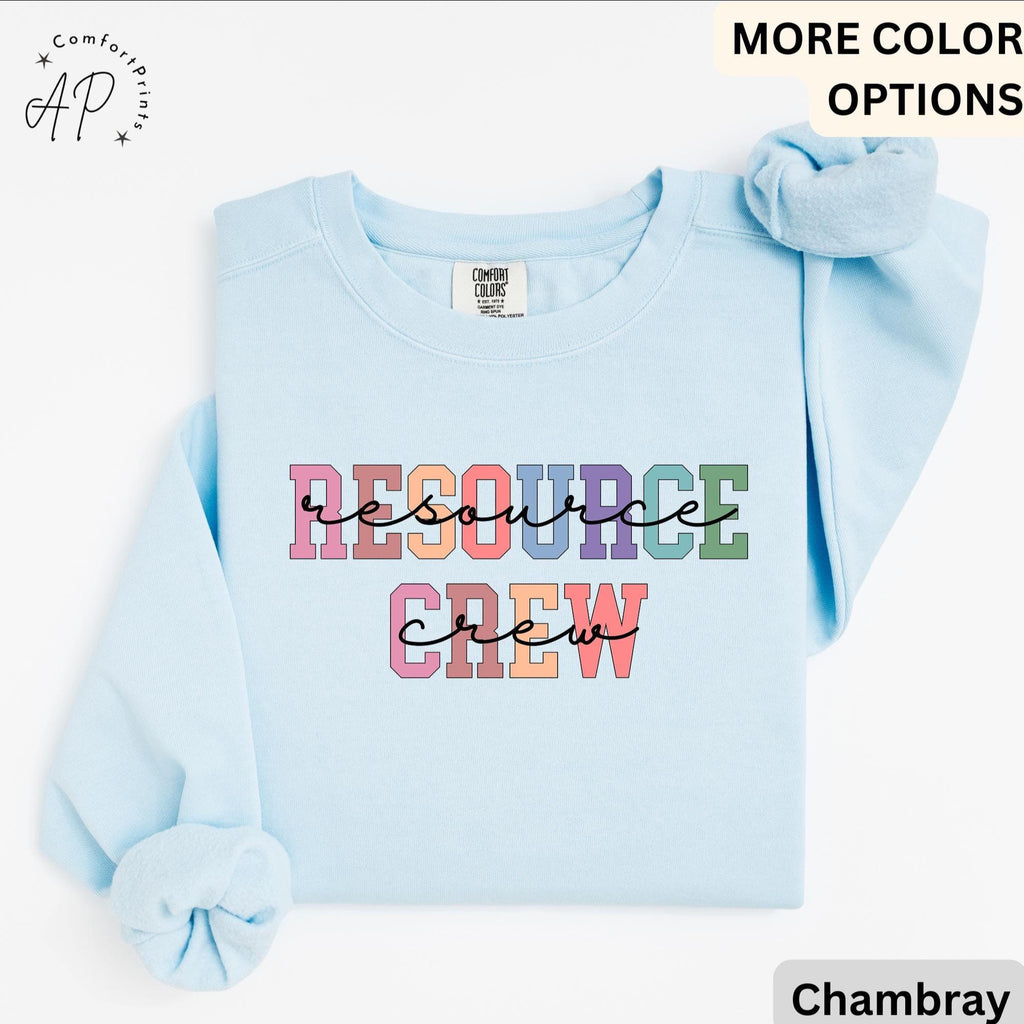 Resource Crew Comfort Colors® Sweatshirt, Resource Teacher Sweater, Back To School, Gift for Special Education Teacher