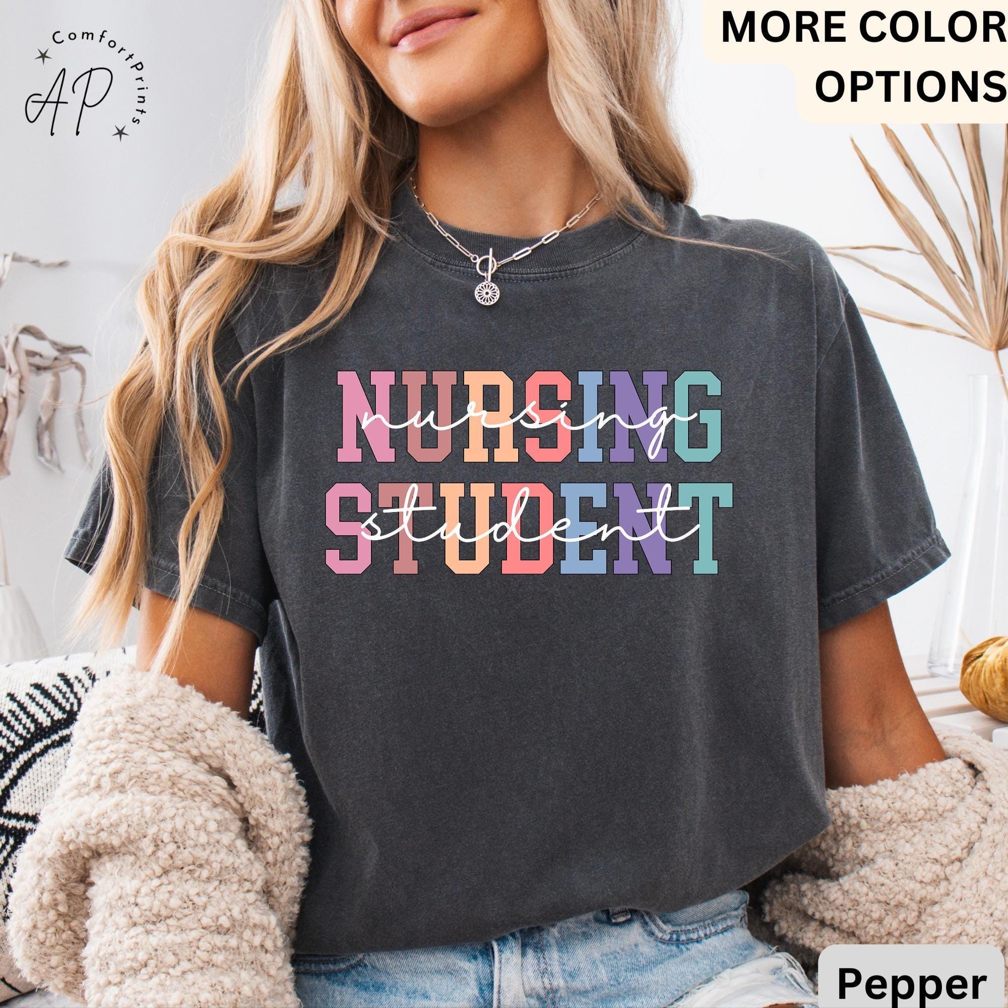 Nursing Student Comfort Colors® Shirt, Future Nurse T-Shirt, Nurse Life Tee, Gift for New Nurse, I Can't I'm in Nursing School
