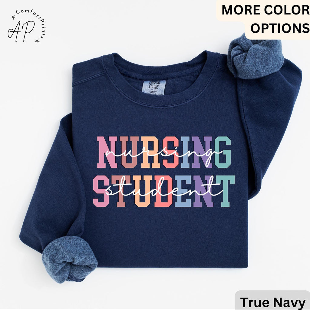 Nursing Student Comfort Colors® Sweatshirt, Future Nurse Sweater, Nurse Life, Gift for New Nurse, I Can't I'm in Nursing School