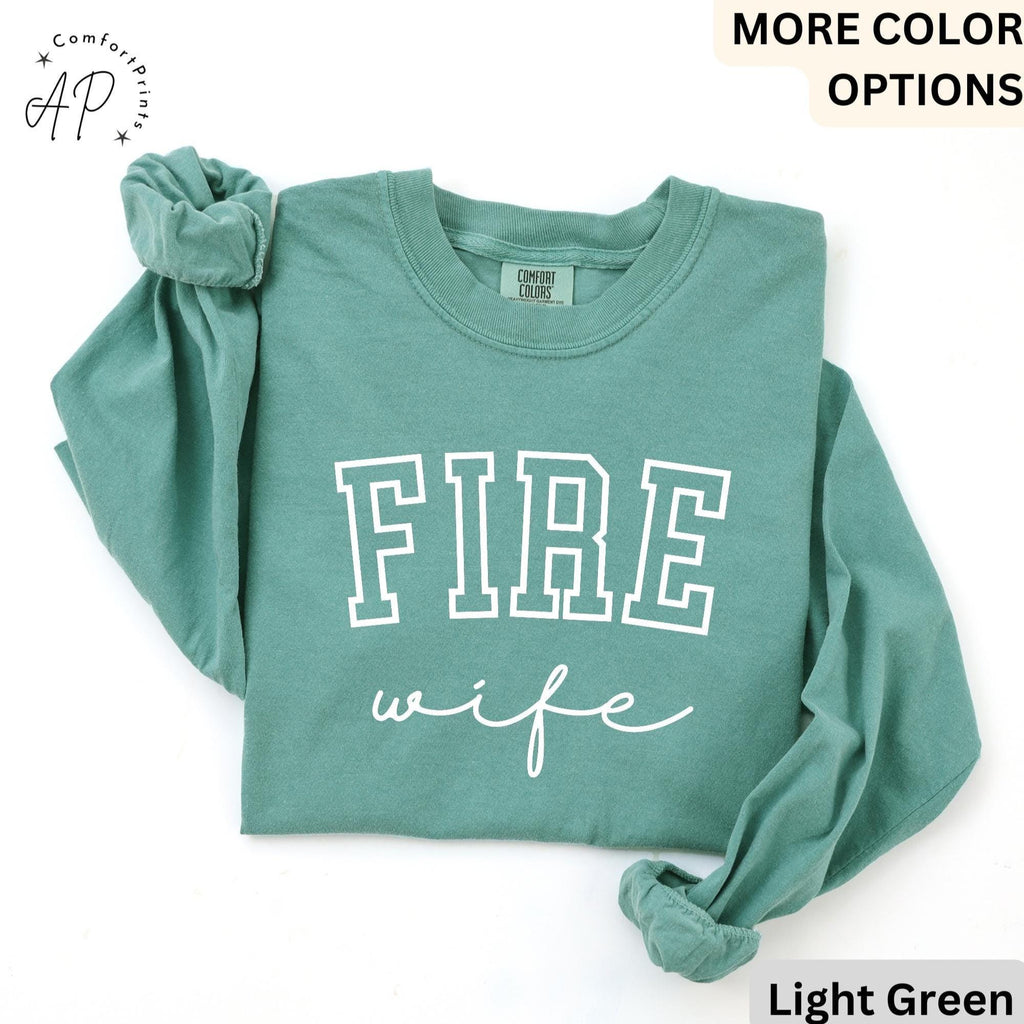 Firefighter Wife Comfort Colors® Long Sleeve T-Shirt, Fireman Wife Long Sleeve Shirt, Wife of Firefighter Long-Sleeve Tee