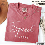 Speech Therapy Comfort Colors® Shirt, Speech Language Pathologist T-Shirt, Gift for SLP