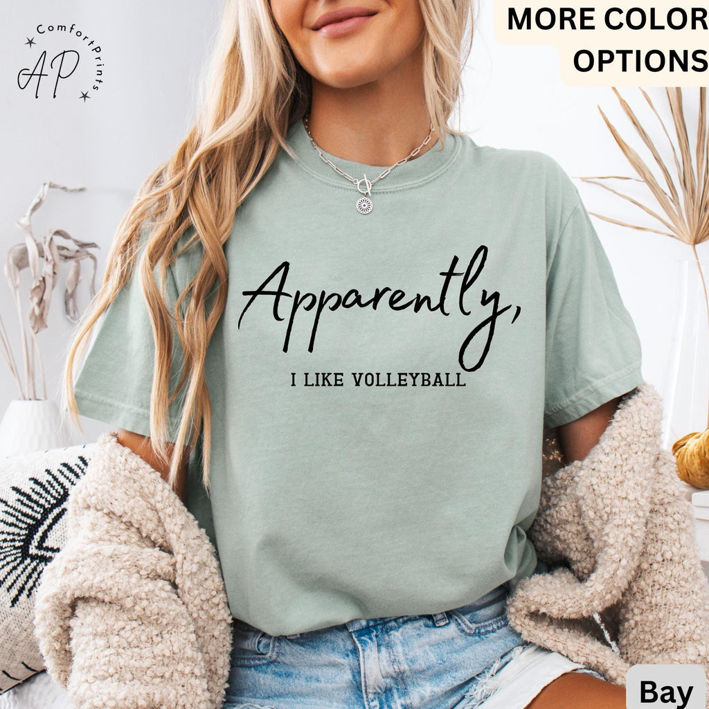 Volleyball Player Comfort Colors® Shirt, Apparently I Like Volleyball T-Shirt, Volleyball Season Tee, Gift for Volleyball Mom