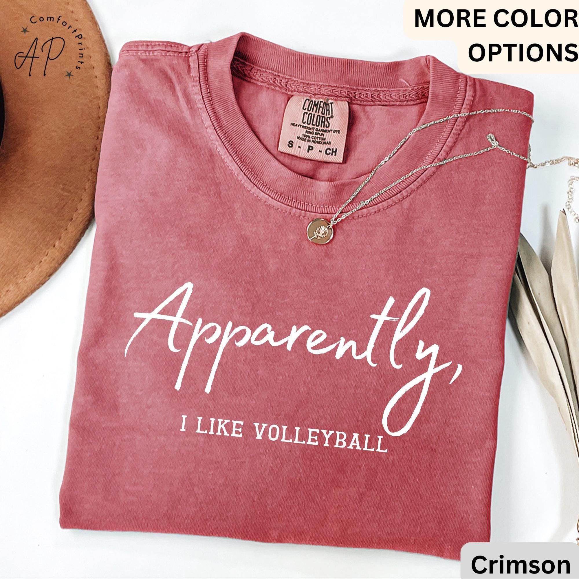 Volleyball Player Comfort Colors® Shirt, Apparently I Like Volleyball T-Shirt, Volleyball Season Tee, Gift for Volleyball Mom