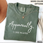 Pilates Comfort Colors® Shirt, Apparently I Like Pilates T-Shirt, Gift for Pilates Lover