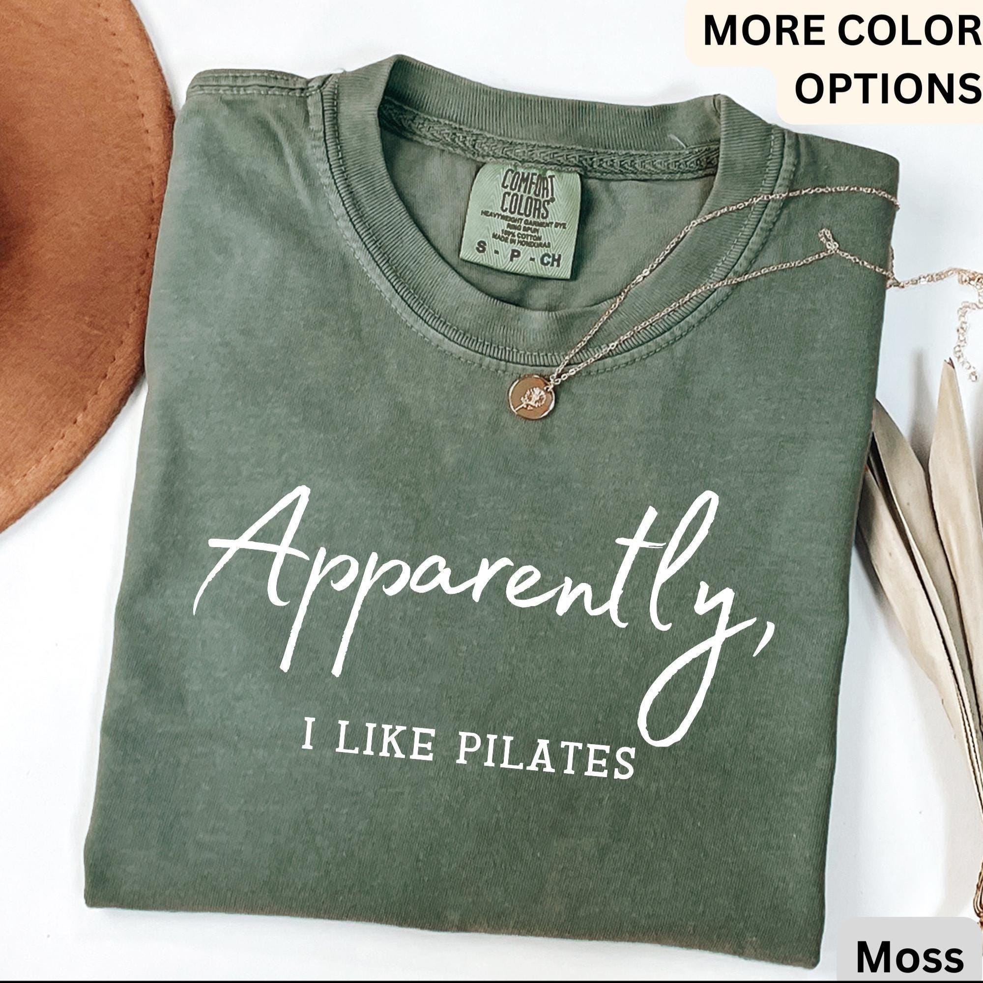 Pilates Comfort Colors® Shirt, Apparently I Like Pilates T-Shirt, Gift for Pilates Lover