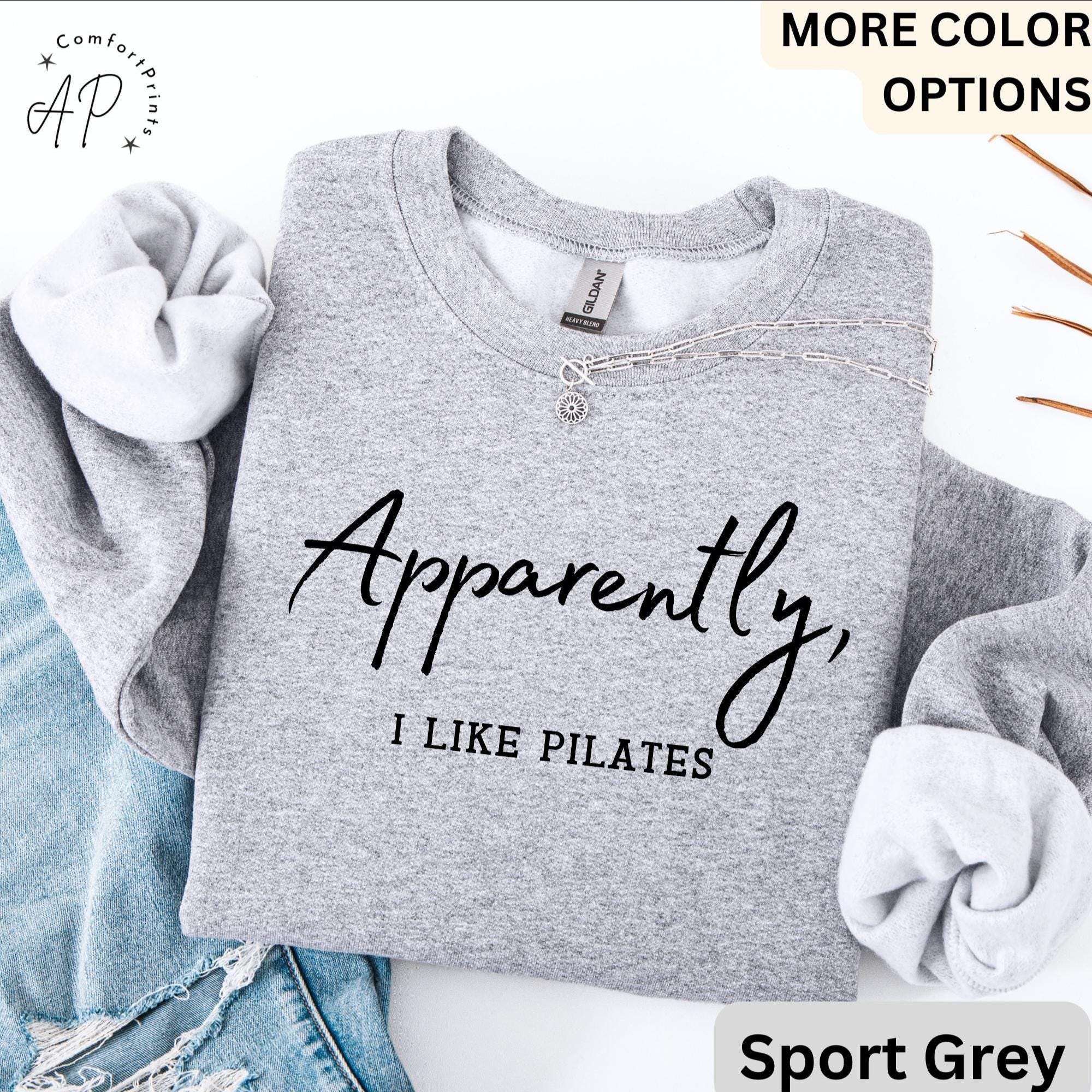 Pilates Comfort Colors® Sweatshirt, Apparently I Like Pilates Sweater, Gift for Pilates Lover