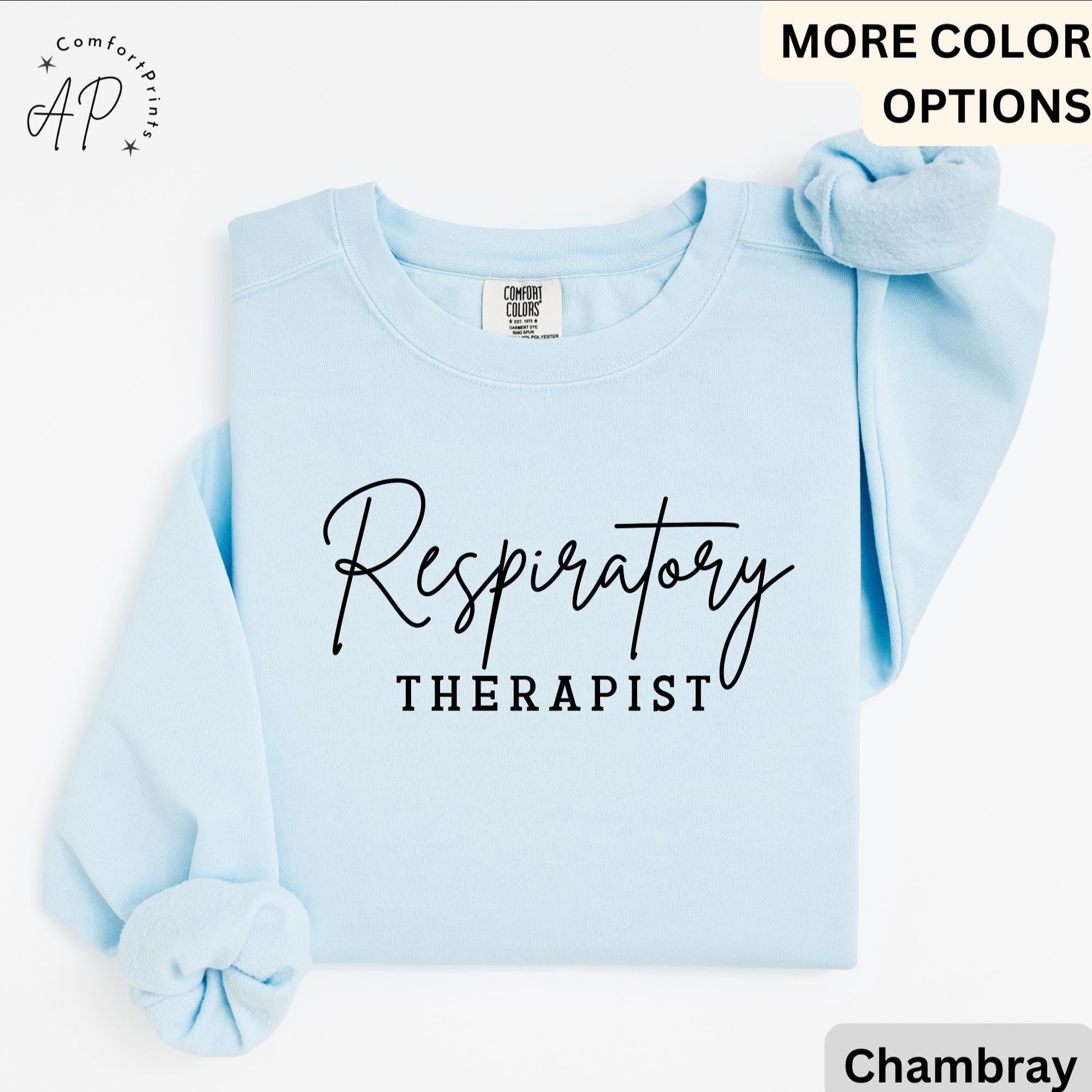 Respiratory Therapist Comfort Colors® Sweatshirt, Respiratory Therapy Sweater, Gift for Lung Therapist